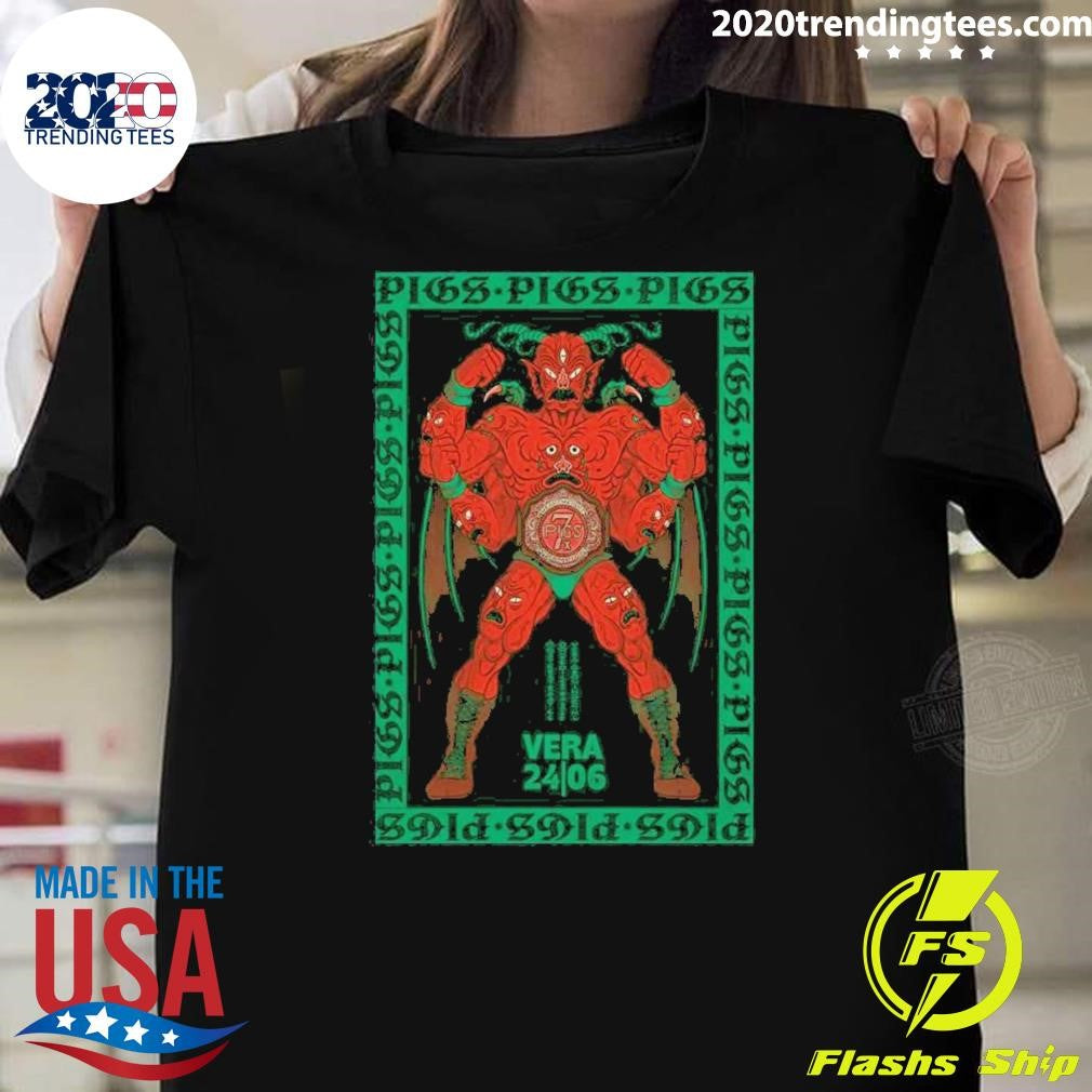 Pigs Pigs Pigs Pigs Pigs Pigs Pigs June 24 2026 Groningen, Nl Poster Shirt Unisex T-shirt, Sweatshirt, Hoodie, Long Sleeve Tee - T-Shirt, Sweatshirt, Hoodie