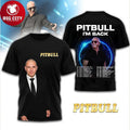 Pitbull Im Back Fan Tour Shirt 2025 Concert Dates Inspired Two Sided Shirt Unisex T-shirt, Sweatshirt, Hoodie, Long Sleeve Tee - T-Shirt, Sweatshirt, Hoodie