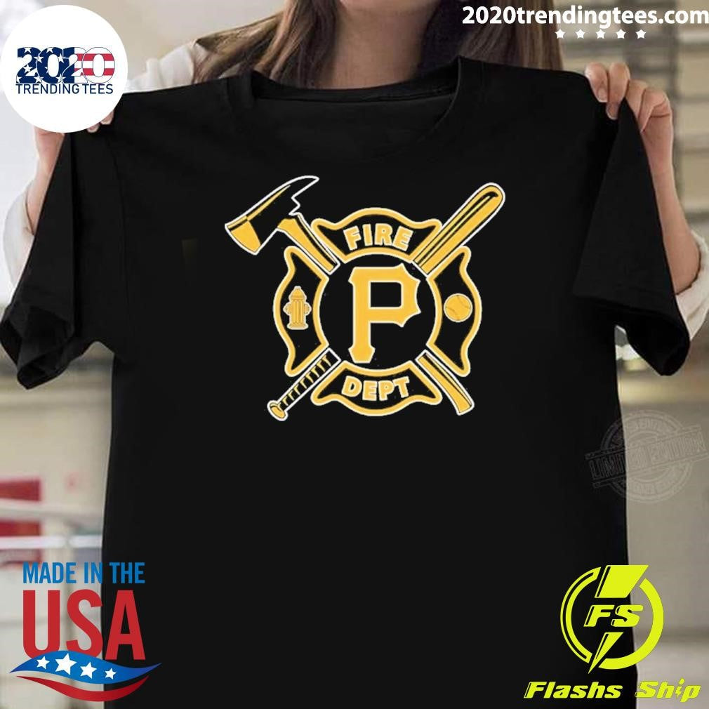 Pittsburgh Pirates Fire Dept 2026 Shirt Unisex T-shirt, Sweatshirt, Hoodie, Long Sleeve Tee - T-Shirt, Sweatshirt, Hoodie
