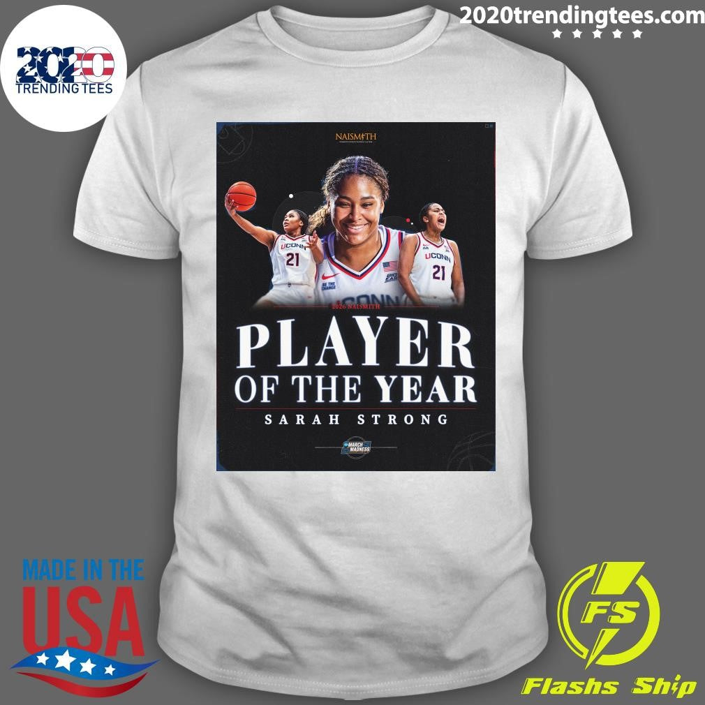 Player Of The Year Sarah Strong 2026 Naismith Player Of The Year Shirt Unisex T-shirt, Sweatshirt, Hoodie, Long Sleeve Tee - T-Shirt, Sweatshirt, Hoodie