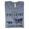 Please Be Patient Me I'M 1900s Womenswear Casual Funny T-Shirts, Hoodie, Sweatshirt - T-Shirt, Sweatshirt, Hoodie