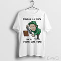 Pongan La Lupa Con El Padre Luis Toro T Shirt Unisex T-shirt, Sweatshirt, Hoodie, Long Sleeve Tee - T-Shirt, Sweatshirt, Hoodie