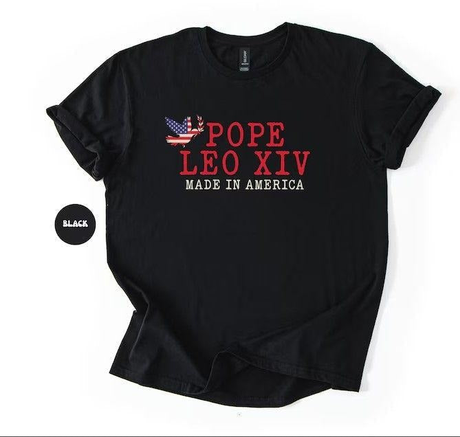 Pope Leo XIV Shirt First American Pope Robert Prevost T-Shirts, Hoodie, Sweatshirt - T-Shirt, Sweatshirt, Hoodie