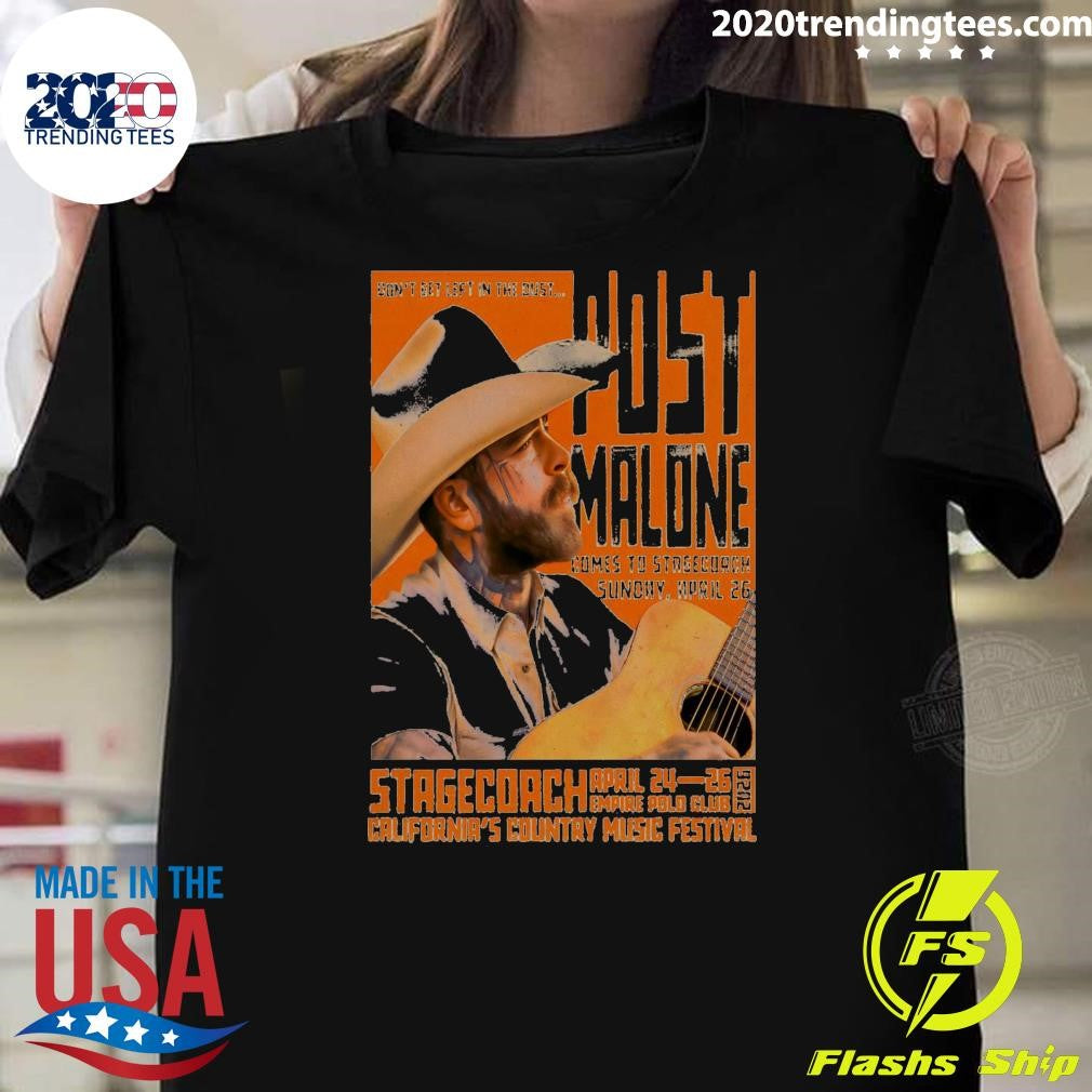 Post Malone April 24-26 2026 Stagecoach Festival In Indio CA Shirt Unisex T-shirt, Sweatshirt, Hoodie, Long Sleeve Tee - T-Shirt, Sweatshirt, Hoodie