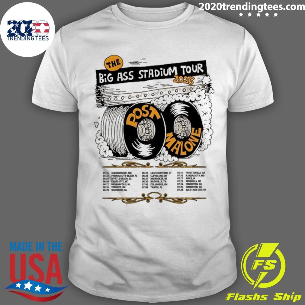 Post Malone The Big Ass Stadium Tour 2026 Tee Shirt Unisex T-shirt, Sweatshirt, Hoodie, Long Sleeve Tee - T-Shirt, Sweatshirt, Hoodie