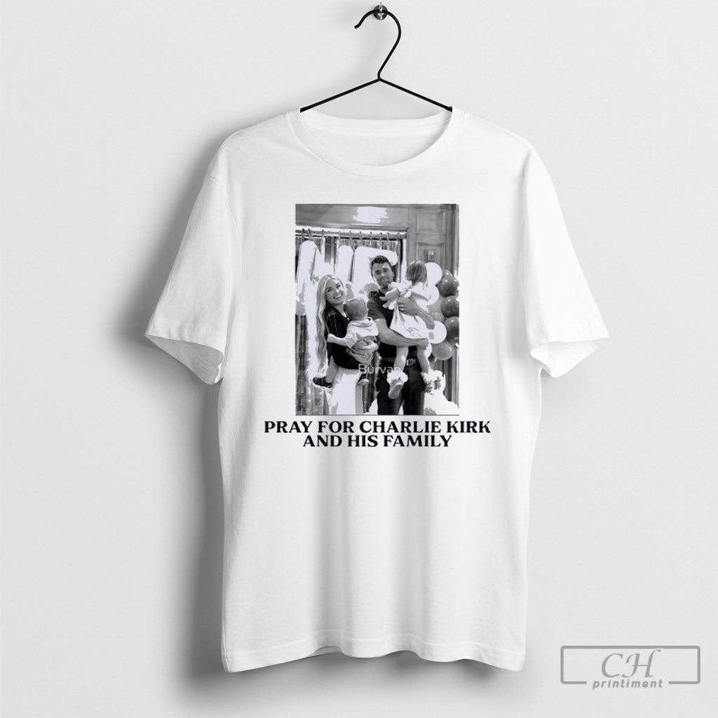 Pray For Charlie Kirk And His Family Unisex T-shirt, Sweatshirt, Hoodie, Long Sleeve Tee - T-Shirt, Sweatshirt, Hoodie