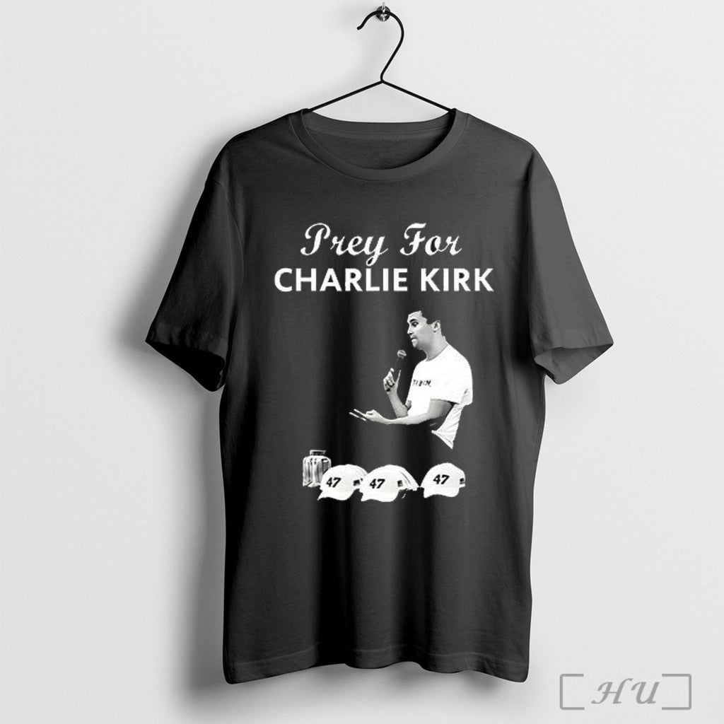 Pray For Charlie Kirk Rest In Peace Support Tribute T Shirt Unisex T-shirt, Sweatshirt, Hoodie, Long Sleeve Tee - T-Shirt, Sweatshirt, Hoodie