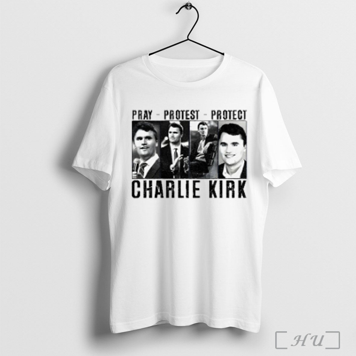 Pray Protest Protect Charlie Kirk T Shirt Sweatshirt Png Unisex T-shirt, Sweatshirt, Hoodie, Long Sleeve Tee - T-Shirt, Sweatshirt, Hoodie