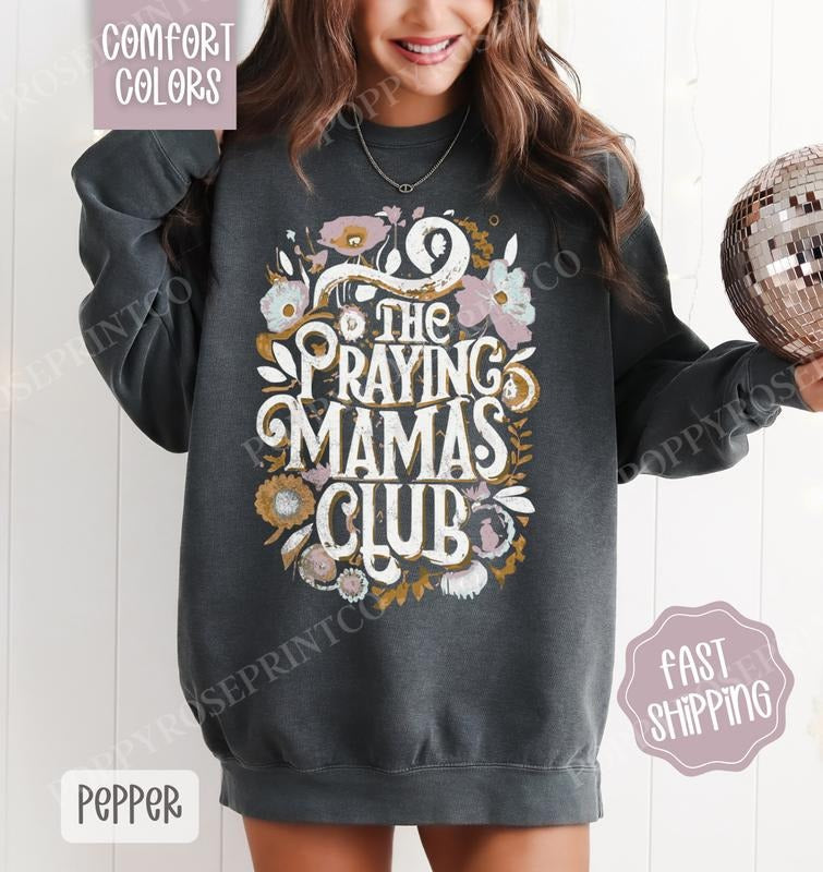 Praying Mamas Club Comfort Colors Religious Bible T-Shirts, Hoodie, Sweatshirt - T-Shirt, Sweatshirt, Hoodie