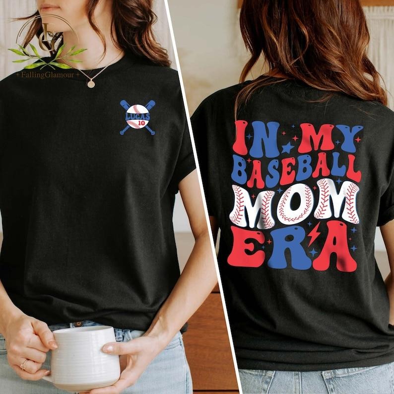 Baseball Mom Era Custom Number Name Two Sided Baseball Mom Baseball Mom Shirt Baseball Mom Game Day Shirt T-Shirts, Hoodie, Sweatshirt - T-Shirt, Sweatshirt, Hoodie