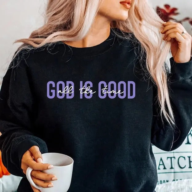 God Is Good All Time Amazing Grace Believe Self Love Religious Mountain T-Shirts, Hoodie, Sweatshirt - T-Shirt, Sweatshirt, Hoodie
