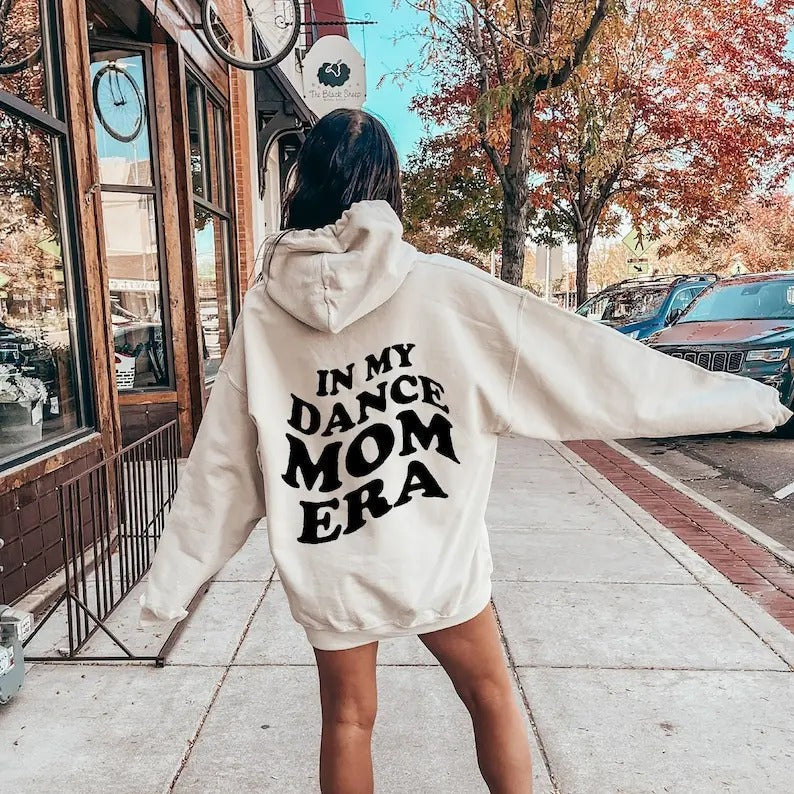 My Dance Mom Era Shirt Dance Mom Dancing Mom Dance Recital Mom Ballet Recital Mom Life Shirt T-Shirts, Hoodie, Sweatshirt - T-Shirt, Sweatshirt, Hoodie