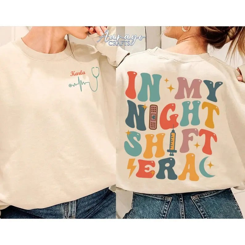 My Night Shift Era Nurse Shirt Personalized Nurse Night Shift Nurse Shirt Night Shifter Nurse Grad Nurse T-Shirts, Hoodie, Sweatshirt - T-Shirt, Sweatshirt, Hoodie