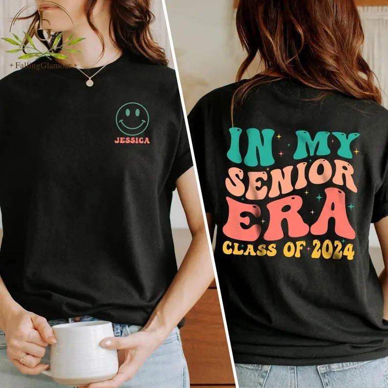 My Senior Era Shirt Senior 2024 Shirt Class 2024 Graduation 2024 High School Graduation Shirt Back School T-Shirts, Hoodie, Sweatshirt - T-Shirt, Sweatshirt, Hoodie