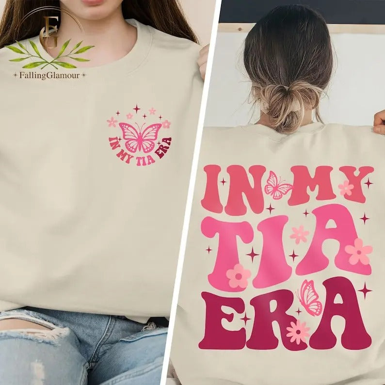 My Tia Era Shirt Auntie Aunt Shirt Tia New Tia Tia Be Shirt Sister Baby Announcement Auntie T-Shirts, Hoodie, Sweatshirt - T-Shirt, Sweatshirt, Hoodie