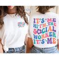 'S Me Hi I'M Social Worker 'S Me Social Worker Shirt MSW Graduation Social Worker Social Worker Month T-Shirts, Hoodie, Sweatshirt - T-Shirt, Sweatshirt, Hoodie