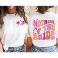 Mother Bride Shirt Mother Bride Shirt Summertime Bridal Party Shirts Bridesmaids Shirt Momstyle{N002}2 T-Shirts, Hoodie, Sweatshirt - T-Shirt, Sweatshirt, Hoodie