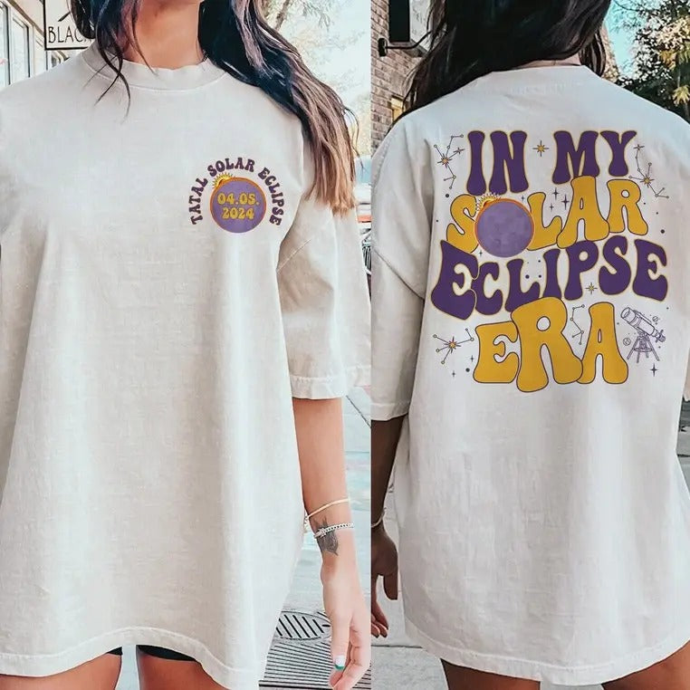 Solar Eclipse Shirt My Solar Eclipse Era Shirt Eclipse Watching Squad Twice Lifetime Total Solar Eclipse 2024 Shirt T-Shirts, Hoodie, Sweatshirt - T-Shirt, Sweatshirt, Hoodie