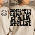 Somebody'S Bomb Ass Hair Stylist Somebody'S Hair Stylist Wavy Trending Funny Shirt T-Shirts, Hoodie, Sweatshirt - T-Shirt, Sweatshirt, Hoodie