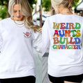Weird Aunt Build Character Feral Aunt Shirt Cool Aunt Shirt Aunts Aunt Sister Auntie Shirt T-Shirts, Hoodie, Sweatshirt - T-Shirt, Sweatshirt, Hoodie