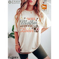 Wife Mother Coffee Lover Shirt Mom Coffee Shirt Mom Coffee Mama Shirt Coffee Mom T-Shirts, Hoodie, Sweatshirt - T-Shirt, Sweatshirt, Hoodie