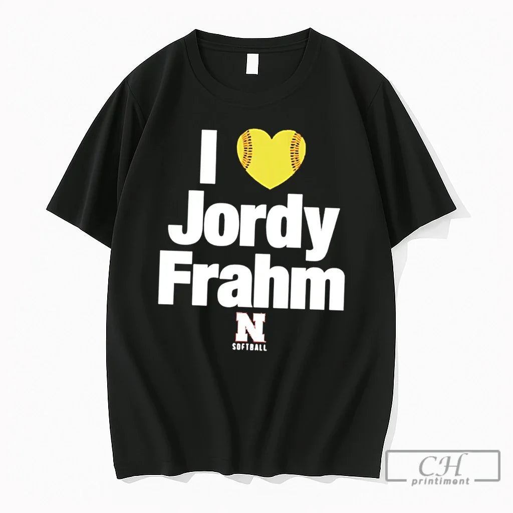 Premium 3ooqz5gc I Love Jordy Frahm Nebraska Softball Tee Unisex T-shirt, Sweatshirt, Hoodie, Long Sleeve Tee - T-Shirt, Sweatshirt, Hoodie