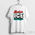 Abolish Ice Protect Due Process T-Shirts, Hoodie, Sweatshirt - T-Shirt, Sweatshirt, Hoodie