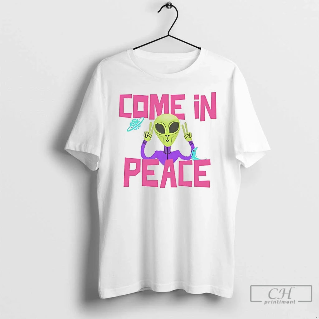 Alien Come Peace T-Shirts, Hoodie, Sweatshirt - T-Shirt, Sweatshirt, Hoodie