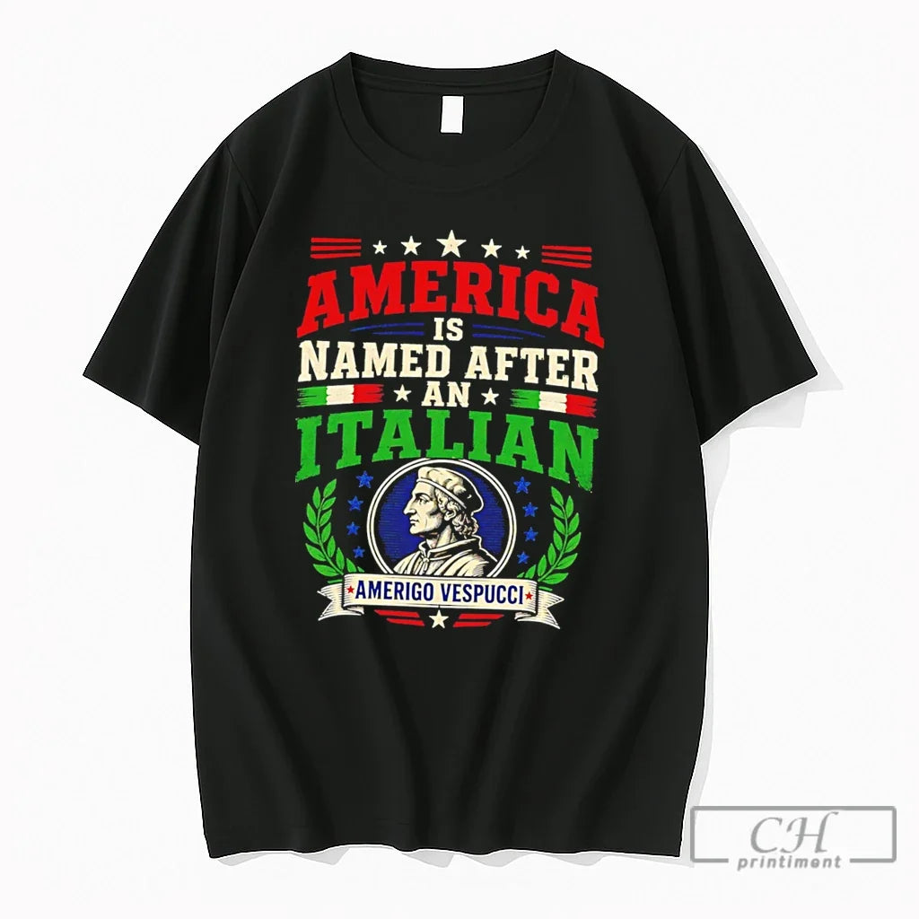 Premium America Is Named After An Italian Amerigo Vespucci Tee Unisex T-shirt, Sweatshirt, Hoodie, Long Sleeve Tee - T-Shirt, Sweatshirt, Hoodie