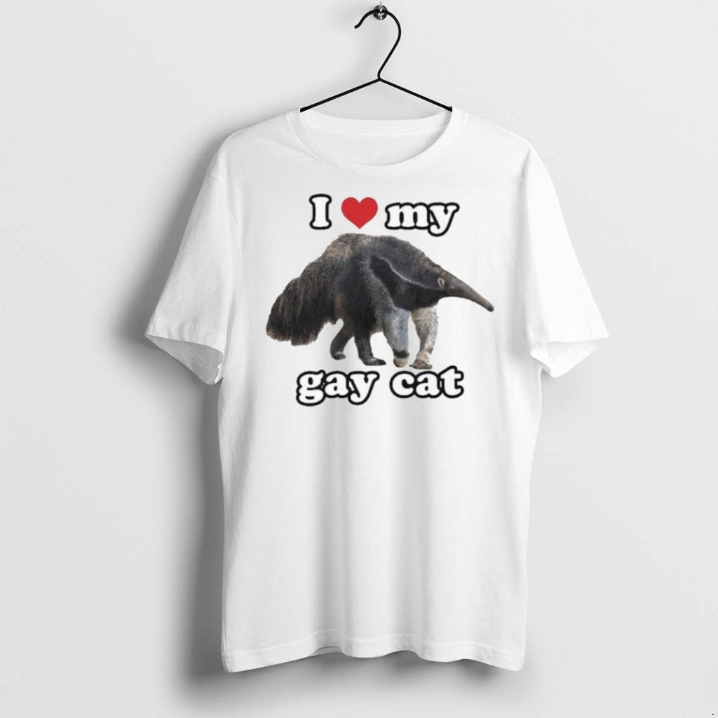 Premium Anteater I Love My Gay Cat Shirts T Shirts Unisex T-shirt, Sweatshirt, Hoodie, Long Sleeve Tee - T-Shirt, Sweatshirt, Hoodie