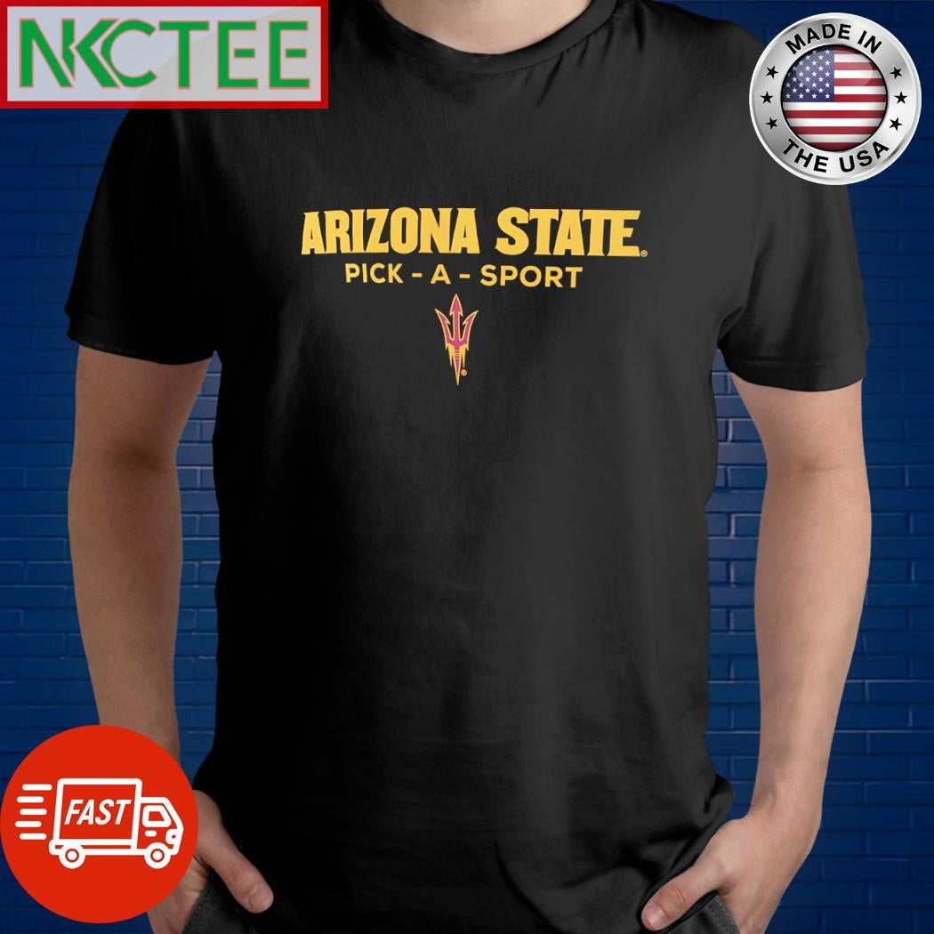 Premium Arizona State Sun Devils Pick-A-Sport shirt Unisex T-shirt, Sweatshirt, Hoodie, Long Sleeve Tee - T-Shirt, Sweatshirt, Hoodie