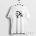 Be Pretti Good Activism T-Shirts, Hoodie, Sweatshirt - T-Shirt, Sweatshirt, Hoodie