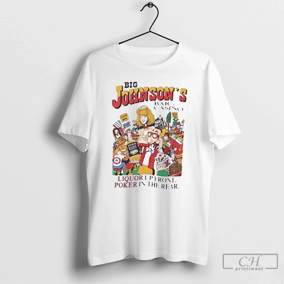 Premium Big Johnson Bar Casino Liquor Up Front Poker In The Rear T Shirts Unisex T-shirt, Sweatshirt, Hoodie, Long Sleeve Tee - T-Shirt, Sweatshirt, Hoodie