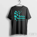 Cdfne Believe Survivors Butterfly T-Shirts, Hoodie, Sweatshirt - T-Shirt, Sweatshirt, Hoodie