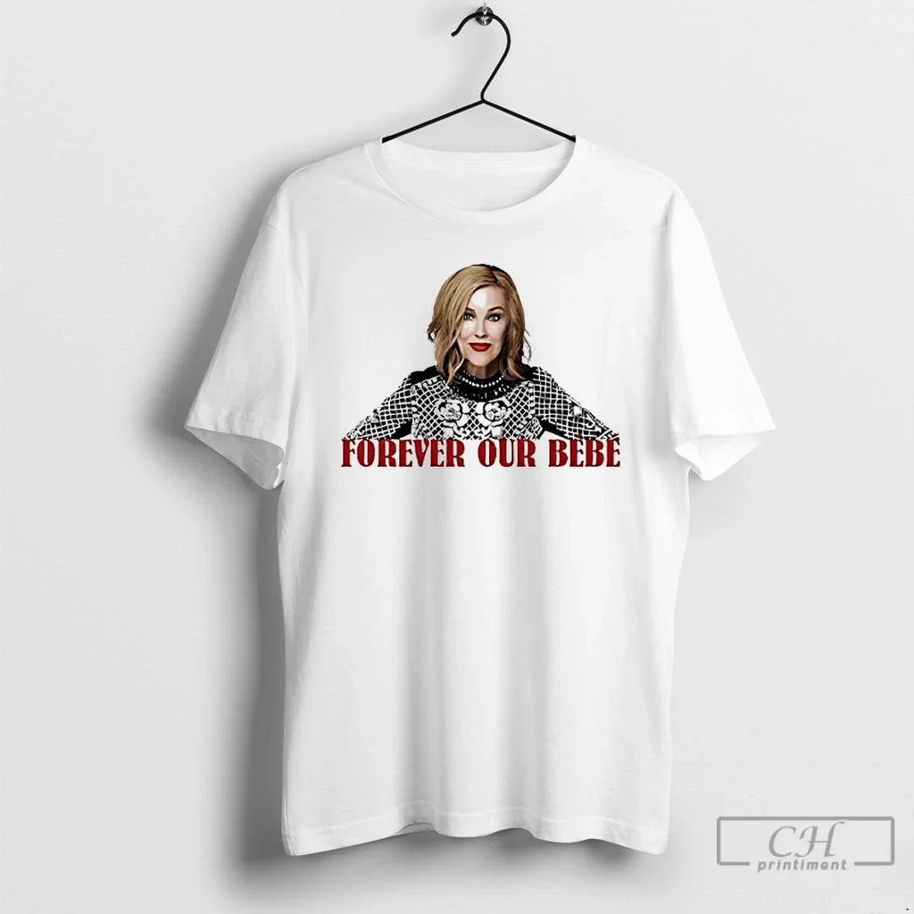 Catherine Ohara Forever Our Bebe T-Shirts, Hoodie, Sweatshirt - T-Shirt, Sweatshirt, Hoodie