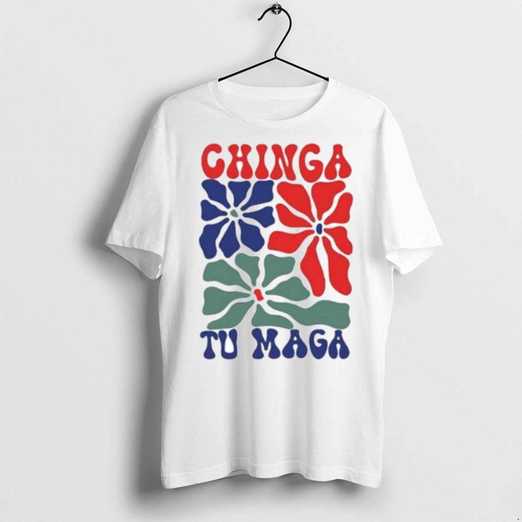 Premium Chinga Tu Maga Ornaments T Shirts Unisex T-shirt, Sweatshirt, Hoodie, Long Sleeve Tee - T-Shirt, Sweatshirt, Hoodie