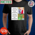 Premium Christmas movies with female protagonists Christmas movies with male protagonists shirt - T-Shirt, Sweatshirt, Hoodie
