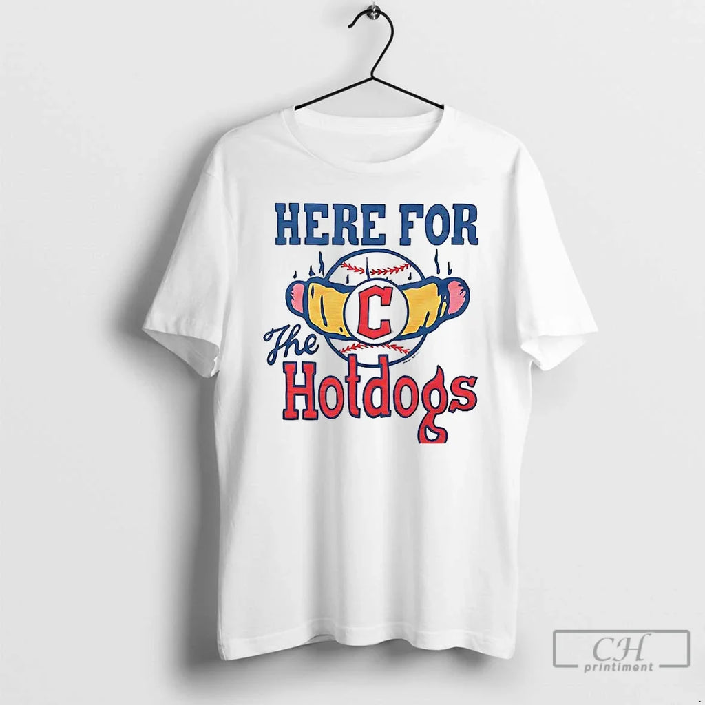 Premium Cleveland Guardians Baseball Here For The Hotdogs T Shirts Unisex T-shirt, Sweatshirt, Hoodie, Long Sleeve Tee - T-Shirt, Sweatshirt, Hoodie