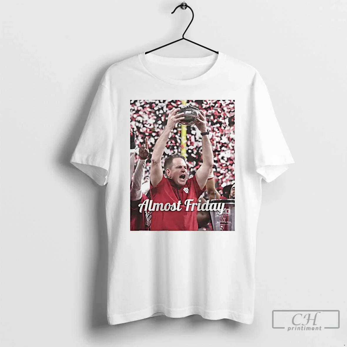 Coach Curt Cignetti Champions Almost Friday T-Shirts, Hoodie, Sweatshirt - T-Shirt, Sweatshirt, Hoodie