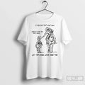 Cowboy If You Find That Inner Child Havent Seen Em While Let T-Shirts, Hoodie, Sweatshirt - T-Shirt, Sweatshirt, Hoodie