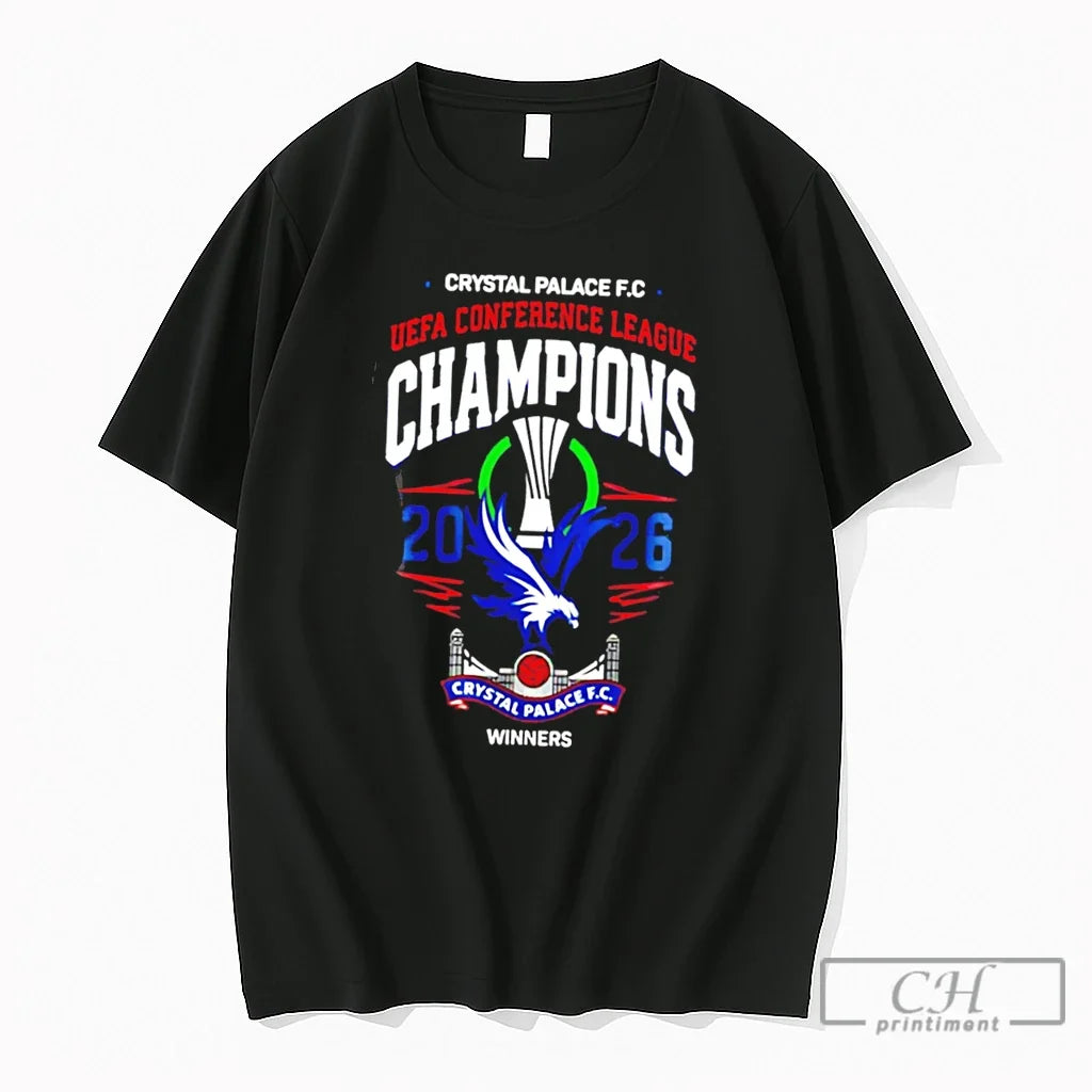 Premium Crystal Palace Uefa Conference League Champions 2026 Built In London Tee T Shirts Sweater - T-Shirt, Sweatshirt, Hoodie