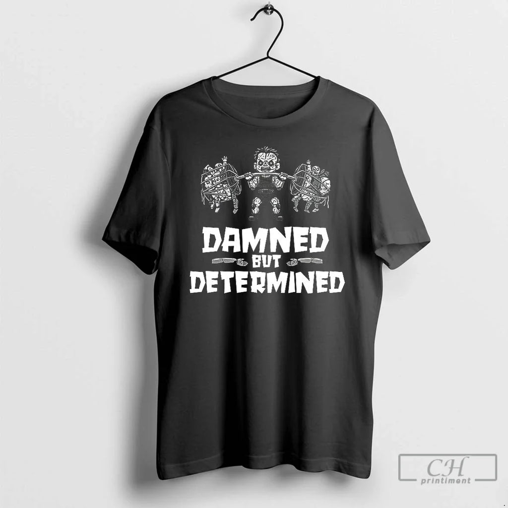 Premium Damned But Determined Zombie Halloween T Shirts Unisex T-shirt, Sweatshirt, Hoodie, Long Sleeve Tee - T-Shirt, Sweatshirt, Hoodie
