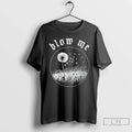 Premium Dandelion Flower Blow Me Unisex T-shirt, Sweatshirt, Hoodie, Long Sleeve Tee - T-Shirt, Sweatshirt, Hoodie
