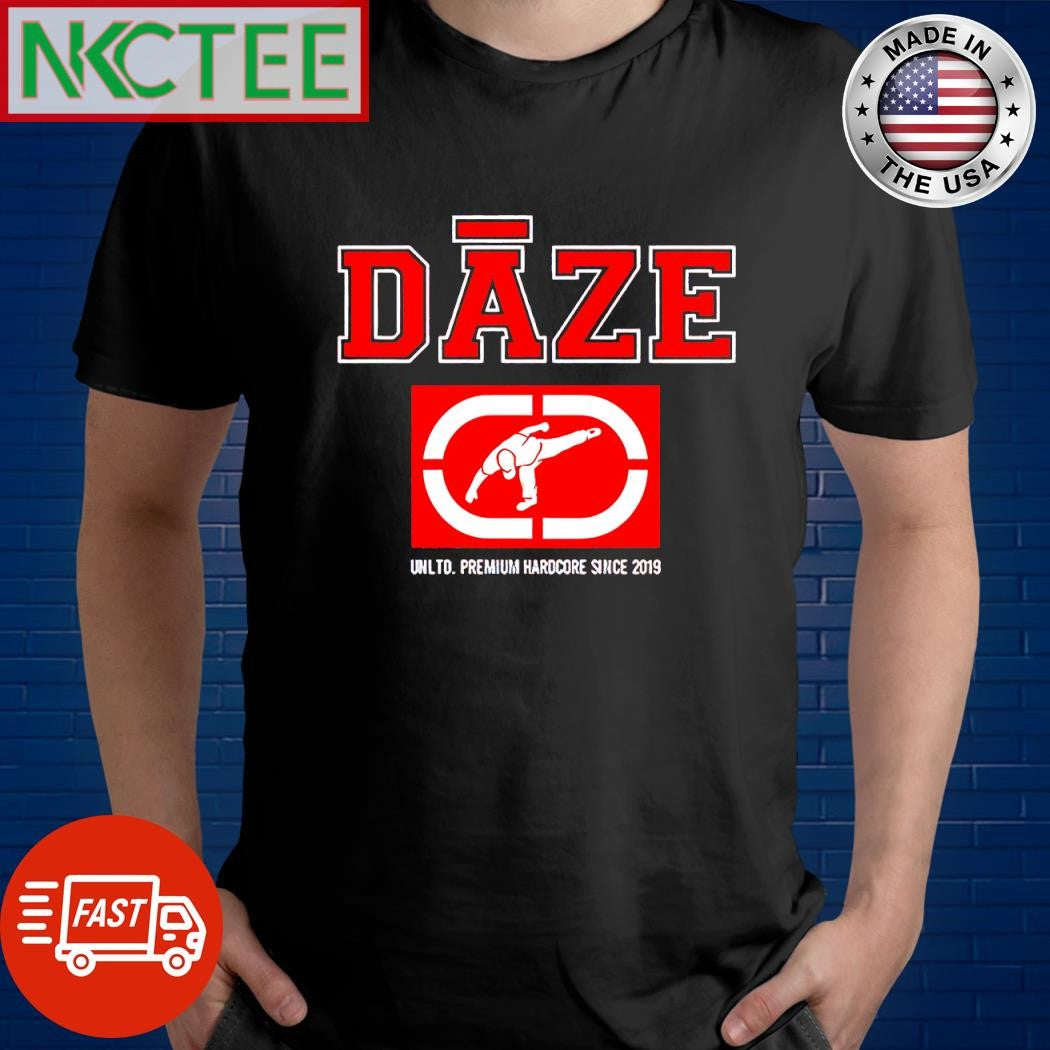 Premium Daze unltd premium hardcore since 2019 shirt Unisex T-shirt, Sweatshirt, Hoodie, Long Sleeve Tee - T-Shirt, Sweatshirt, Hoodie