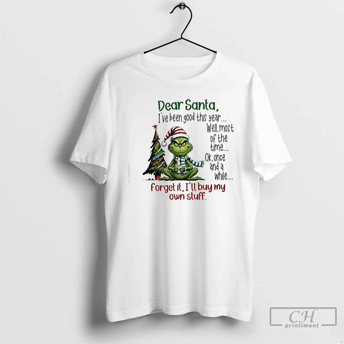 Dear Santa Ive Been Good This Year Well Most Time Once T-Shirts, Hoodie, Sweatshirt - T-Shirt, Sweatshirt, Hoodie