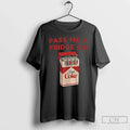 Diet Coke Cigs Pass Me Fridge Cig T-Shirts, Hoodie, Sweatshirt - T-Shirt, Sweatshirt, Hoodie