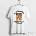 Diet Coke Something Take Edge Off T-Shirts, Hoodie, Sweatshirt - T-Shirt, Sweatshirt, Hoodie