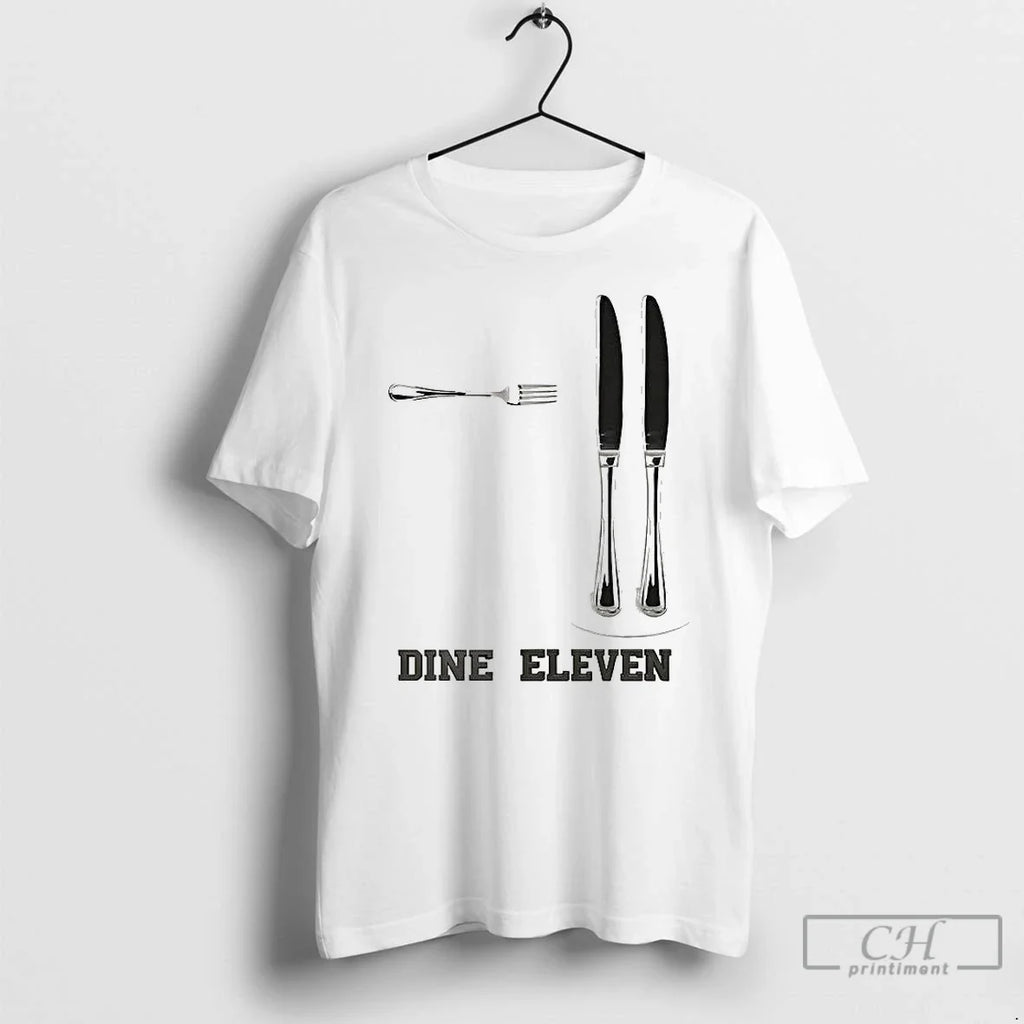 Premium Dine Eleven Fork And Knife T Shirts Unisex T-shirt, Sweatshirt, Hoodie, Long Sleeve Tee - T-Shirt, Sweatshirt, Hoodie