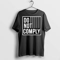 Premium Do Not Comply Ornaments T Shirts Unisex T-shirt, Sweatshirt, Hoodie, Long Sleeve Tee - T-Shirt, Sweatshirt, Hoodie