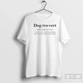 Dog Tro Vert Person Who Prefers Spending Time Dogs Rather Than People T-Shirts, Hoodie, Sweatshirt - T-Shirt, Sweatshirt, Hoodie